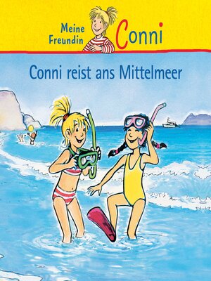 cover image of Conni reist ans Mittelmeer
